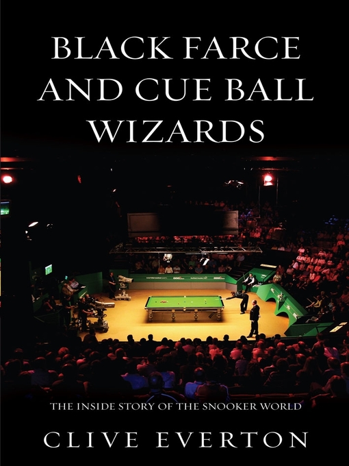 Title details for Black Farce and Cue Ball Wizards by Clive Everton - Wait list